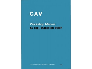 cav aa fuel injection pumps workshop manual pub no 2094