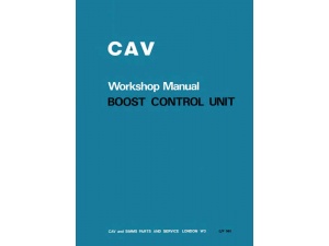 cav boost control unit workshop manual pub no 36e