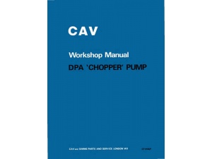cav dpa choppper pump workshop manual pub no 2125-1